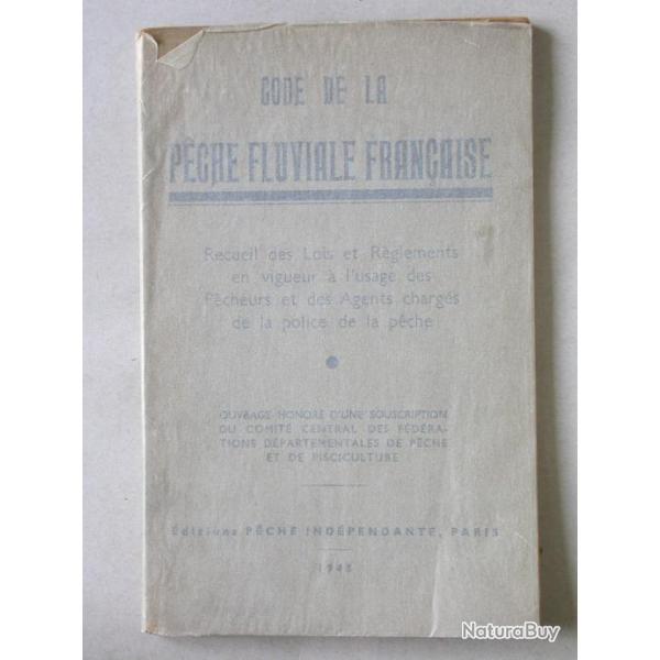 Code de la pche fluviale franaise - 1945 Peche & Pisciculture Poissons Pecheur