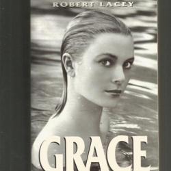 Grace (kelly) de robert lacey. cinéma et principauté monaco