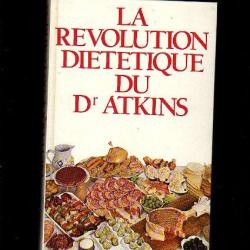 La révolution diététique du dr atkins