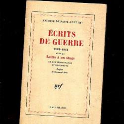 Saint-exupéry. écrits de guerre 1939-1944