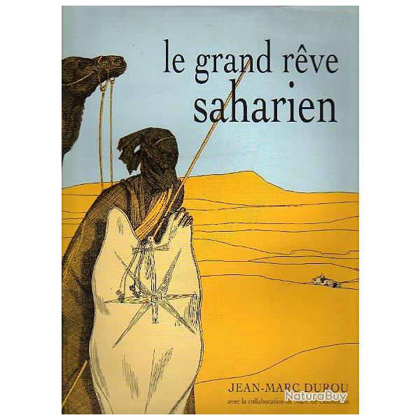 Le grand rve saharien