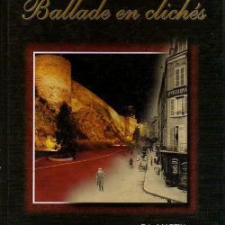 Ballade En Clichés - Saint-Lô Court Sur Un Siècle d'isabelle jolivet et éric martin