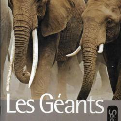 les géants de la savane + Éléphants , portraits du monde animal