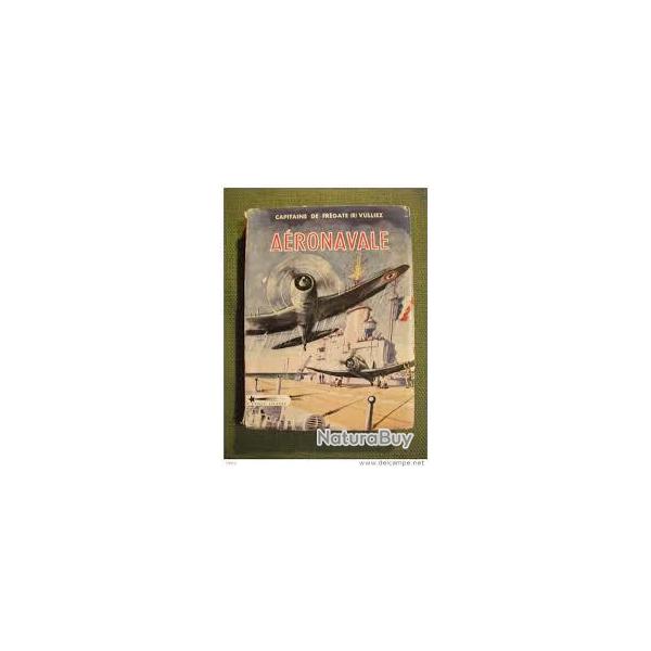 Aronavale 1915-1945 ,  indochine , l'arromanches + les ailes de neptune. marine de guerre
