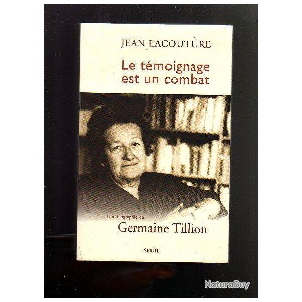 le tmoignage est un combat germaine tillion .