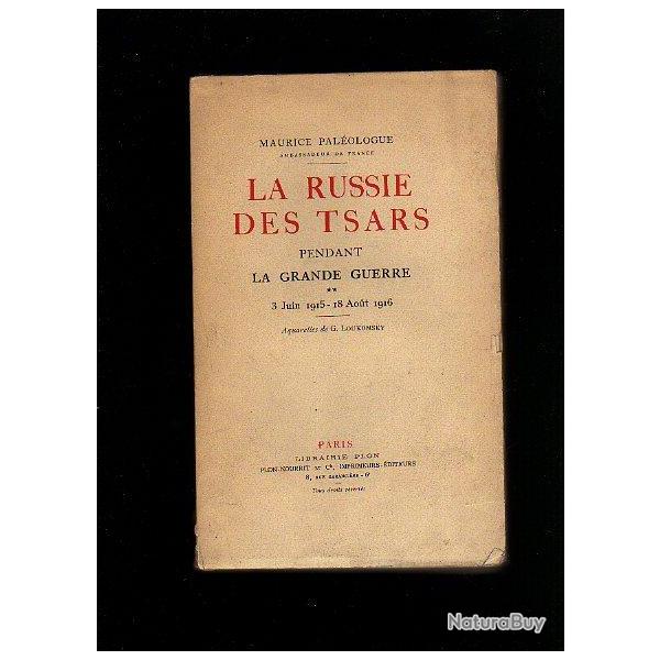 La russie des tsars pendant la grande guerre. volume 2 de maurice palologue