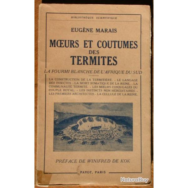 Moeurs et coutumes des termites. Fourmi blanche d'Afrique du Sud - Eugne Marais 1950
