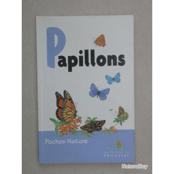 Guide des papillons, lpidoptres - Goodden, d. du Carrousel, 1999.