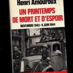 collaboration-vichy.un printemps de mort et d'espoir novembre 1943 - 6 juin 1944..amouroux