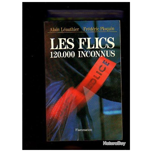 Les flics 120.000 inconnus . la police de nos jours (1990)