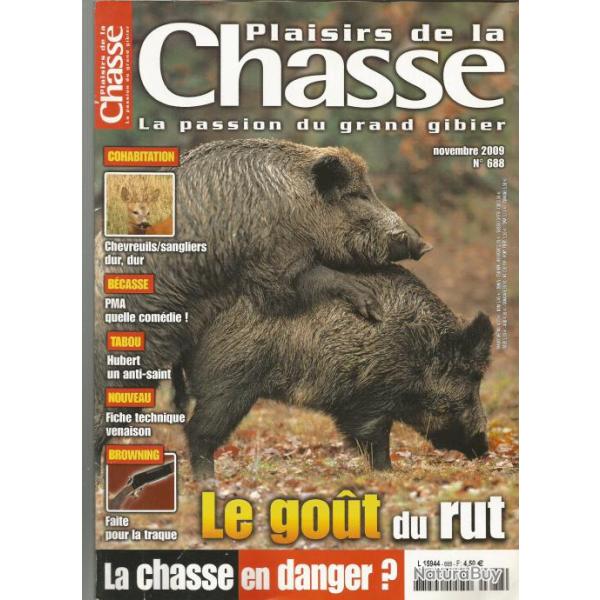 plaisirs de la chasse  novembre 2009  n 688 , chevreuils , sangliers , bcasse, browning ,