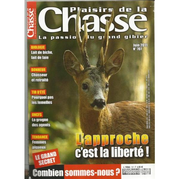 plaisirs de la chasse  juin 2011 n 707 , piqueux , lait de biche , l'approche , femmes piqueux, lait