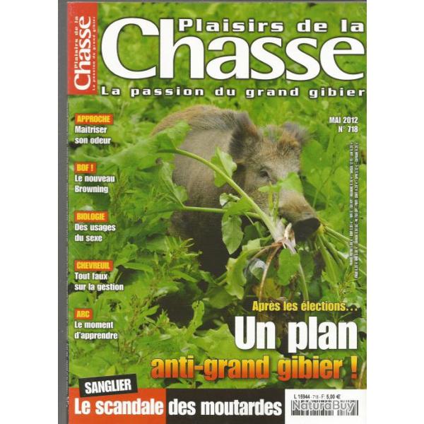 plaisirs de la chasse  mai 2012 n 718 , approche , browning, chevreuil, arc, sanglier ,