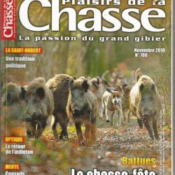 plaisirs de la chasse  novembre 2010  n 700 , saint-hubert , optique, meute, battues , armes