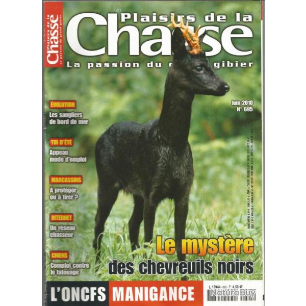 plaisirs de la chasse  juin 2010 n  695, chevreuils noirs , sangliers , appeau, marcassins,