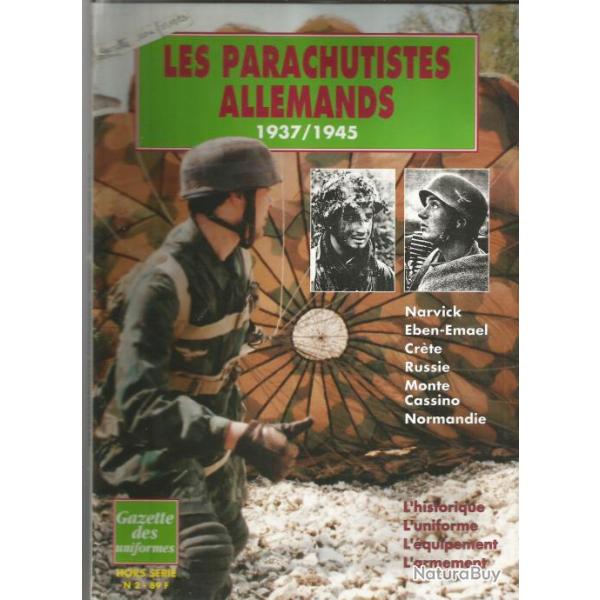 les parachutistes allemands 1937-1945. gazette des uniformes hors-srie n2 , narvik, crte , russie