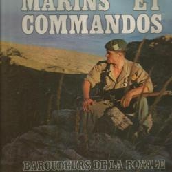 Fusiliers-marins et commandos .baroudeurs de la royale , fusiliers marins