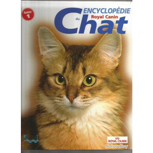 Encyclopdie du chat royal canin vol 1 & 2