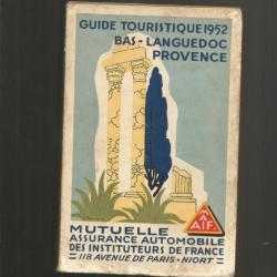 Guide touristique 1952 bas languedoc provence .