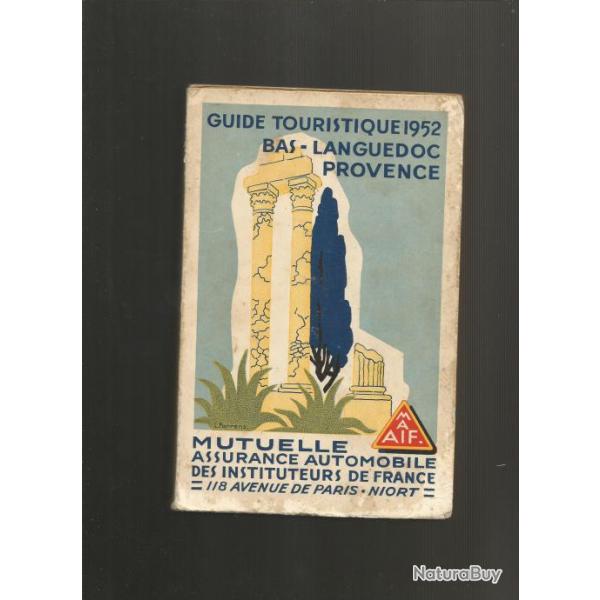 Guide touristique 1952 bas languedoc provence .