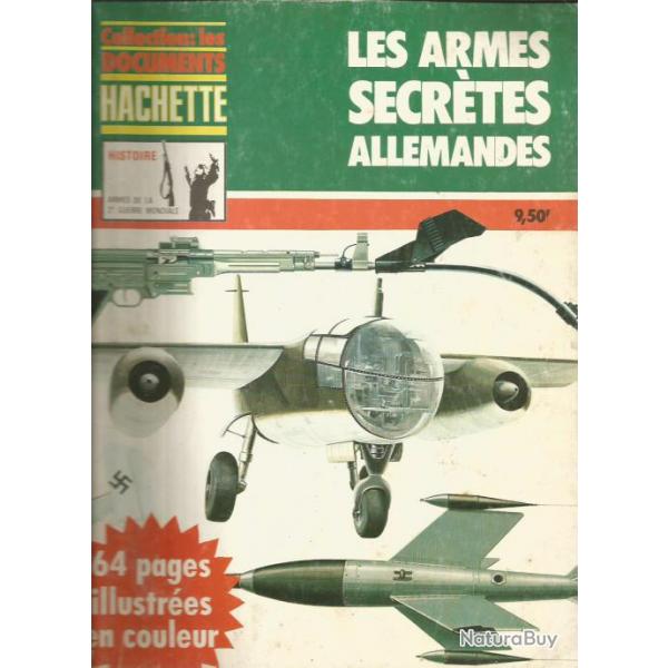 les documents  hachette . les armes secrtes allemandes, V1-V2, fuses , ractions