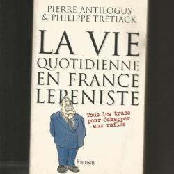 La vie quotidienne en france lepeniste