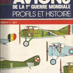 connaissance de l'histoire , avions de la 1ere guerre mondiale .profils et histoire.
