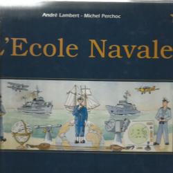 L'école navale et le groupe des écoles du poulmic . marine nationale
