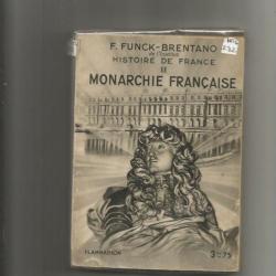 Monarchie française histoire de france 2  . f.funck-brentano