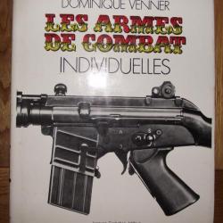 LIVRE LES ARMES DE COMBAT INDIVIDUELLES - Dominique Venner - tome 3