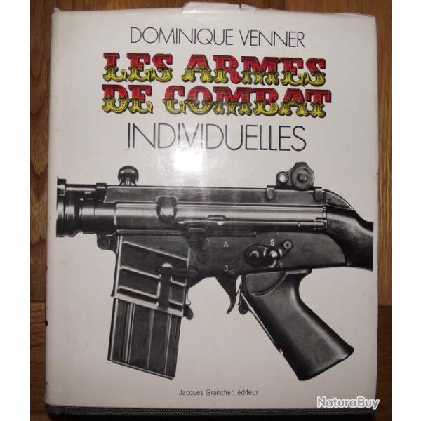 LIVRE LES ARMES DE COMBAT INDIVIDUELLES - Dominique Venner - tome 3