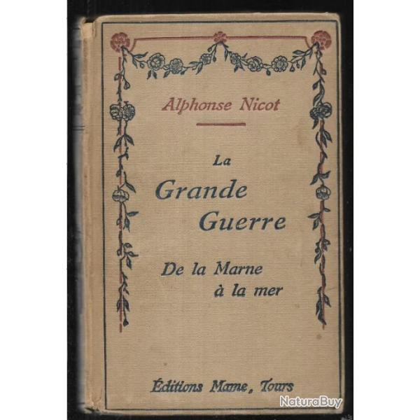 NICOT Alphonse  LA GRANDE GUERRE DE LA MARNE A LA MER