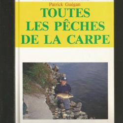 Toutes les peches de la carpe .guides gisserot de la peche