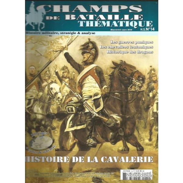 revue champs de bataille thmatique hs n14.histoire de la cavalerie