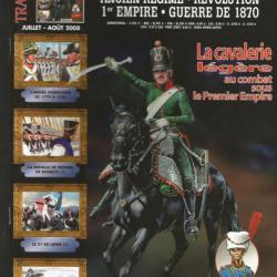 Tradition magazine n°238. juillet-aout 2008 , cavalerie légère , armée américaine 1779-1783,