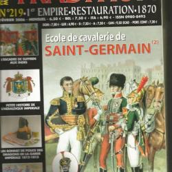 Tradition magazine n°219. février 2006. ancien régime , révolution,1er empire et guerre de 1870