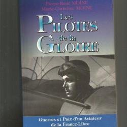 Les pilotes de la gloire .FAFL. aviation militaire guerre 1939-1945 france libre Pierre-René Moine