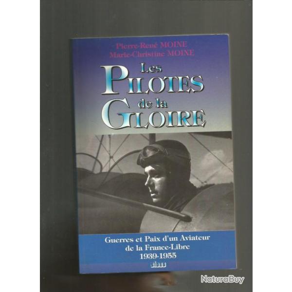 Les pilotes de la gloire .FAFL. aviation militaire guerre 1939-1945 france libre Pierre-Ren Moine
