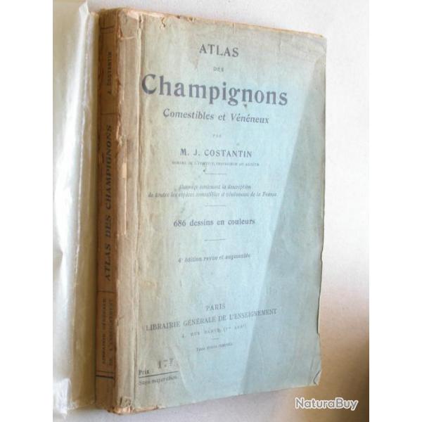 Atlas des champignons comestibles et vnneux de France - Costantin 1933 - 88 planches couleurs