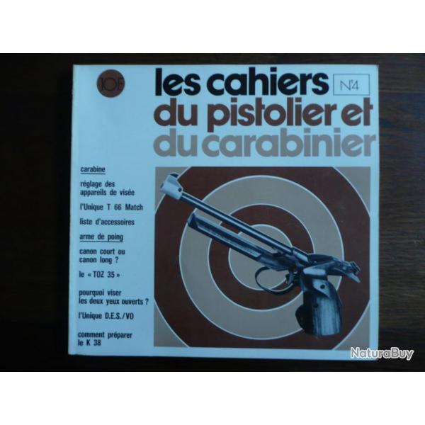 CAHIERS DU PISTOLIER ET DU CARABINIER n 4 1973