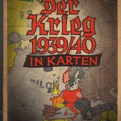 der krieg 1939/40 in karten. document original 2 eme guerre.publication IIIe reich