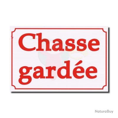 Panneau Chasse gard/ée