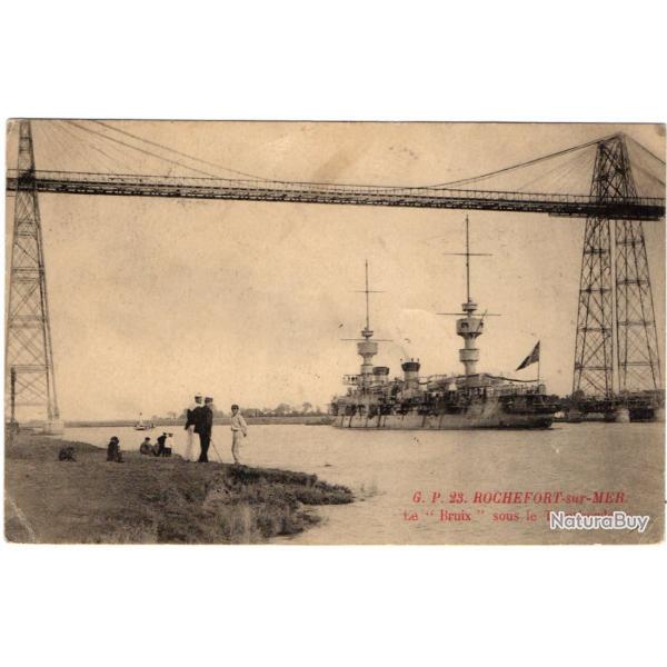 CPA -Marine Militaire -ROCHEFORT -sur-MER  - Le " Bruix "sous le Transbordeur  N1261