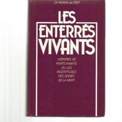 les enterrés vivants.ou les incertitudes des signes de la mort.