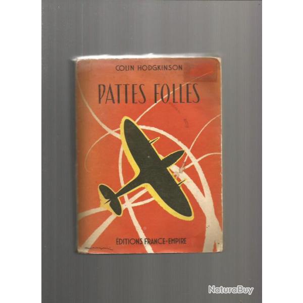 RAF. Pattes folles . aviation ,  De COLIN HODGKINSON ,