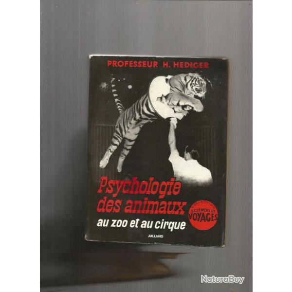 Psychologie des animaux au zoo et au cirque. julliard collection sciences et voyages