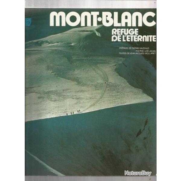 Mont-Blanc refuge de l'ternit. montagne. rgionalisme