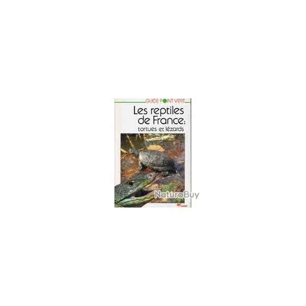 Les reptiles de France : tortues et lzards.  de Jacques Fretey. e