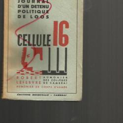 rare livre , Journal d'un détenu politique de loos cellule 16 , aumonier