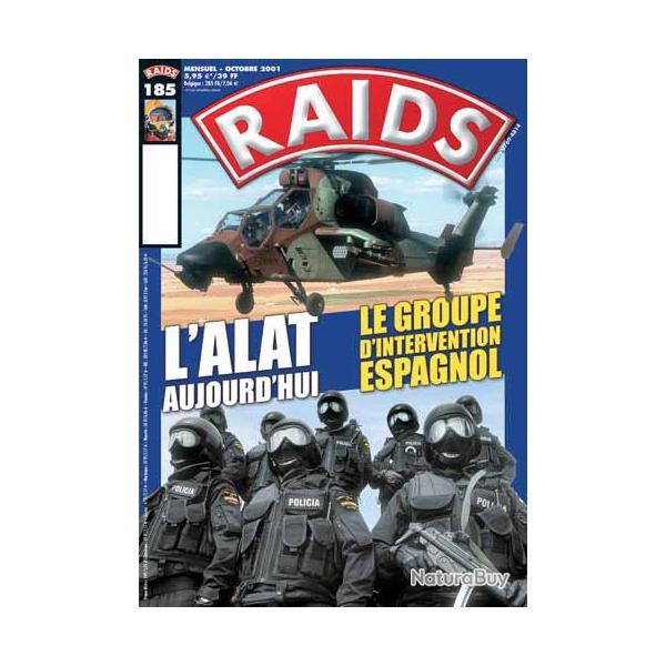 Raids 185 octobre 2001, l'alat aujourd'hui ,police espagnol geo, comsubinrebelles de l'uck-m